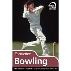 Skills: Cricket - Bowling (Know the Game)