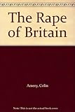 The rape of Britain