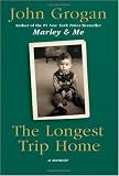 The Longest Trip Home