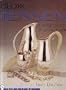 Georg Jensen: A Tradition of Splendid Silver (Schiffer Book for Collectors)