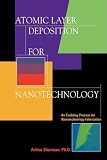 Atomic Layer Deposition for Nanotechnology