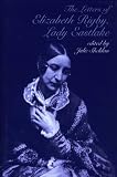 The Letters of Elizabeth Rigby, Lady Eastlake (Liverpool English Texts and Studies)