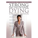 strong on the outside dying on the inside