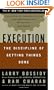 Execution: The Discipline of Getting Things Done