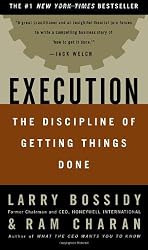 Execution: The Discipline of Getting Things Done