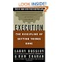 Execution: The Discipline of Getting Things Done
