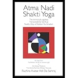 Atma Nadi Shakti Yoga