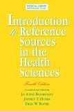 Introduction to Reference Sources in the Health Sciences