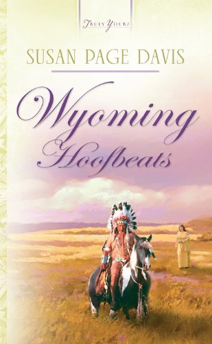 Wyoming Hoofbeats: Truly Yours Digital Edition (Truly Yours Digital Editions Book 727)