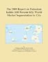 The 2009 Report on Potassium Iodide (100 Percent KI): World Market Segmentation by City