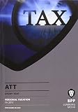 ATT, for exams in May and November 2013. Paper 1, Personal taxation FA 2012