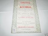 County records : (quarter sessions, petty sessions, Clerk of the Peace and Lieutenancy)