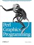Perl Graphics Programming: Creating SVG, SWF (Flash), JPEG and PNG files with Perl