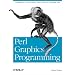Perl Graphics Programming: Creating SVG, SWF (Flash), JPEG and PNG files with Perl