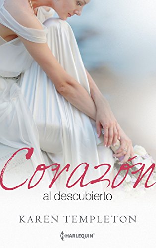 Corazón al descubierto (Jazmín Especial Bodas) (Spanish Edition)