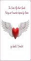 The Crush: My Heart Speaks, Poetry and Freewrites Inspired by Passion