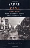 Sarah Kane: Complete Plays