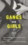 Gangs and Girls: Understanding Juvenile Prostitution