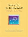 Finding God in a Tangled World: Thoughts and Parables