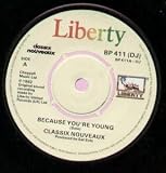 BECAUSE YOURE YOUNG 7 INCH (7" 45) UK LIBERTY 1982