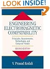 Engineering Electromagnetic Compatibility: Principles, Measurements, Technologies, and Computer Models