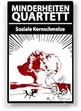 Produkt-Bild: Minderheiten-Quartett "Soziale Kernschmelze"