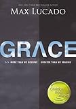 Grace: More Than We Deserve, Greater Than We Imagine