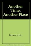 Another time, another place