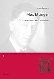 Max Ettinger : ein kommentiertes Werkverzeichnis