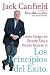 Los Principios Del Exito : Como Llegar De Donde Esta A Donde Quiere Llegar / The Success Principles: How To Get From Where You Are To Where You Want To Be