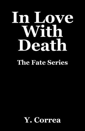 In Love with Death: The Fate Series
