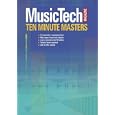 Music Technology Magazine's Ten Minute Masters