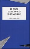 Revue L'Harmattan  / Le Congo et les traités multilatéraux