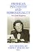 American Psychiatry and Homosexuality: An Oral History