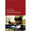 Das Malspiel und die nat�rliche Spur: Malort, Malspiel und die Formulation