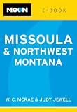 Moon Missoula & Northwest Montana e-book