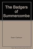 The badgers of Summercombe