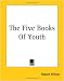 Search : The Five Books of Youth