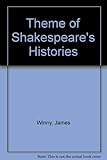 The player king : a theme of Shakespeare's histories