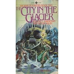 City in the Glacier (War of Powers, Book 2) by Robert E. Vardeman and Victor Milan