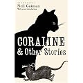 Coraline and Other Stories: The Bloomsbury Phantastics