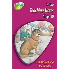 Oxford Reading Tree: Stage 10: Treetops Fiction Teaching Notes