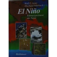 El Ni�o - Klimaexperiment der Natur. Physikalische Ursache und biologische Folgen