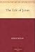 The Life of Jesus