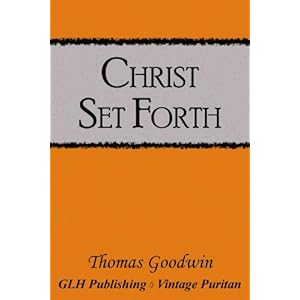 Christ Set Forth (Vintage Purtian)