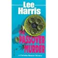 The Passover Murder by  Lee Harris