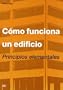 Como Funciona un Edificio: Principios Elementales (Spanish Edition)