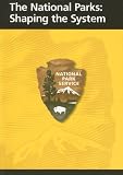 The National Parks: Shaping the System