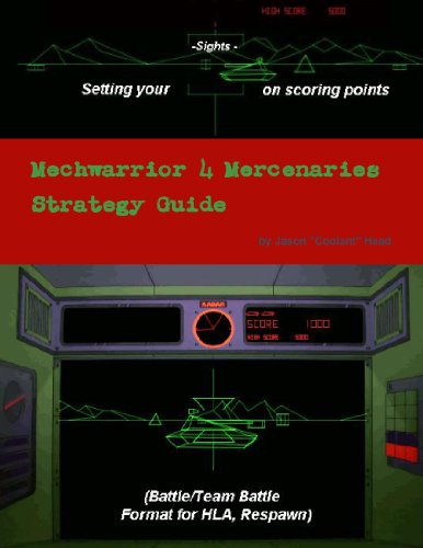 Mechwarrior 4 Mercenaries Strategy Guide