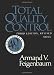 Total Quality Control, Revised (Fortieth Anniversary Edition), Volume 2